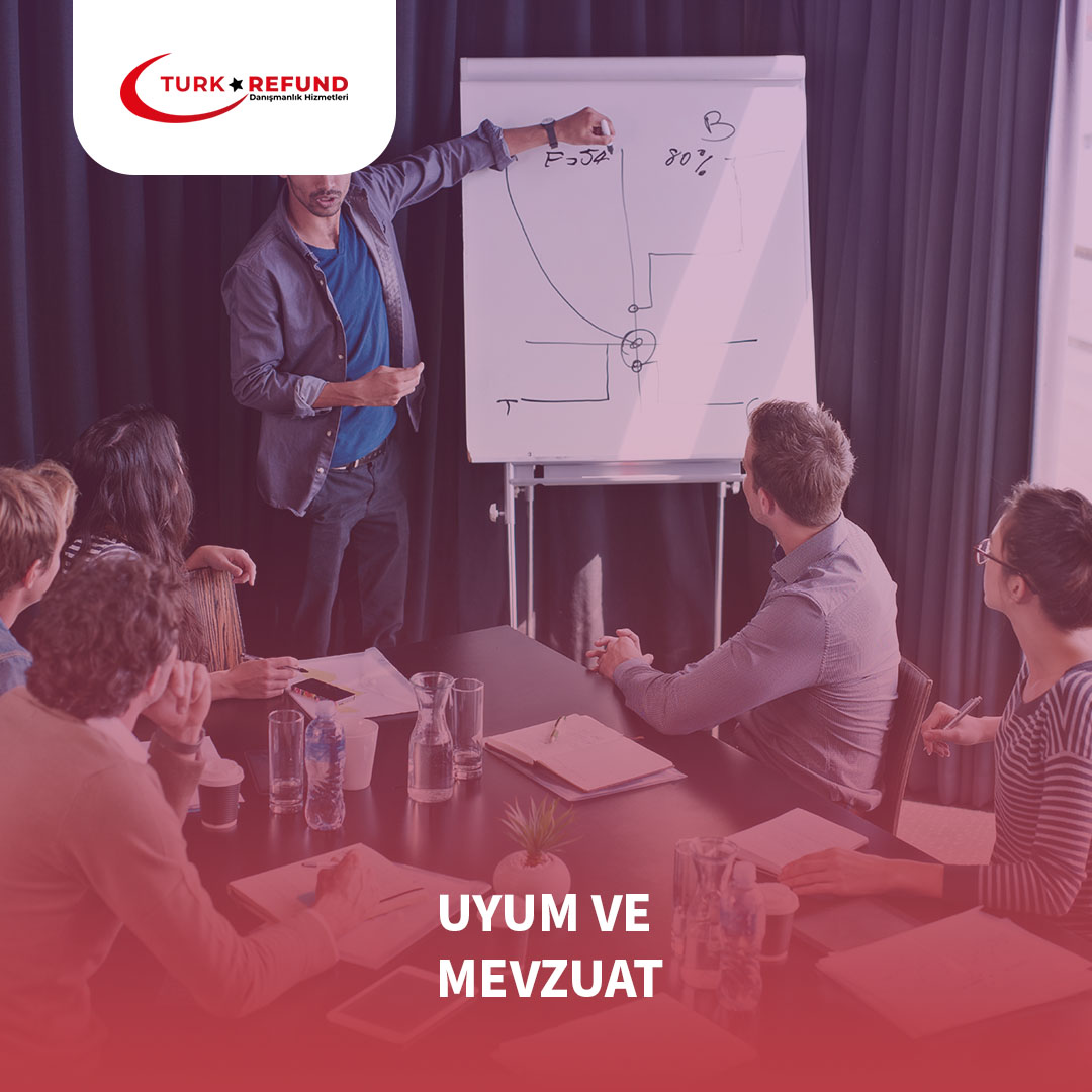 Uyum ve Mevzuat || Türkrefund